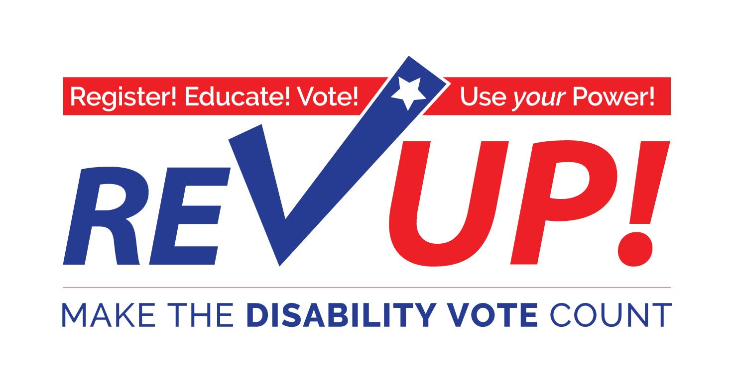 The words REV UP! in blue and red, with the "V" resembling a check mark - subtext in blue says Make the Disability Vote Count