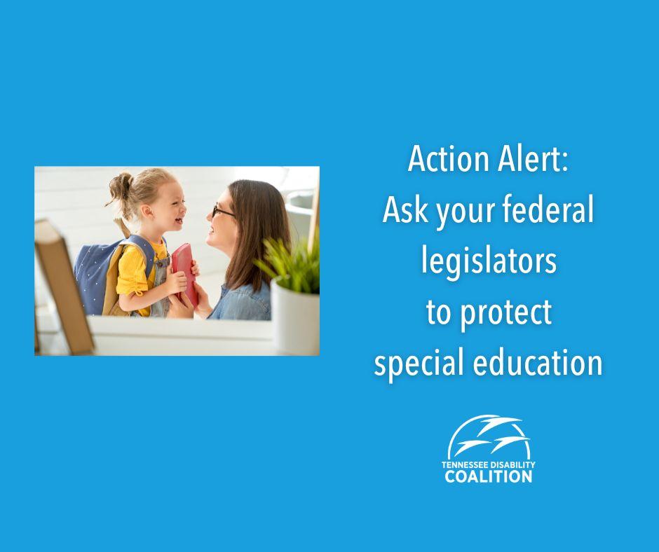 image of student and parent. Action alert: Ask your federal legislators to protect special education