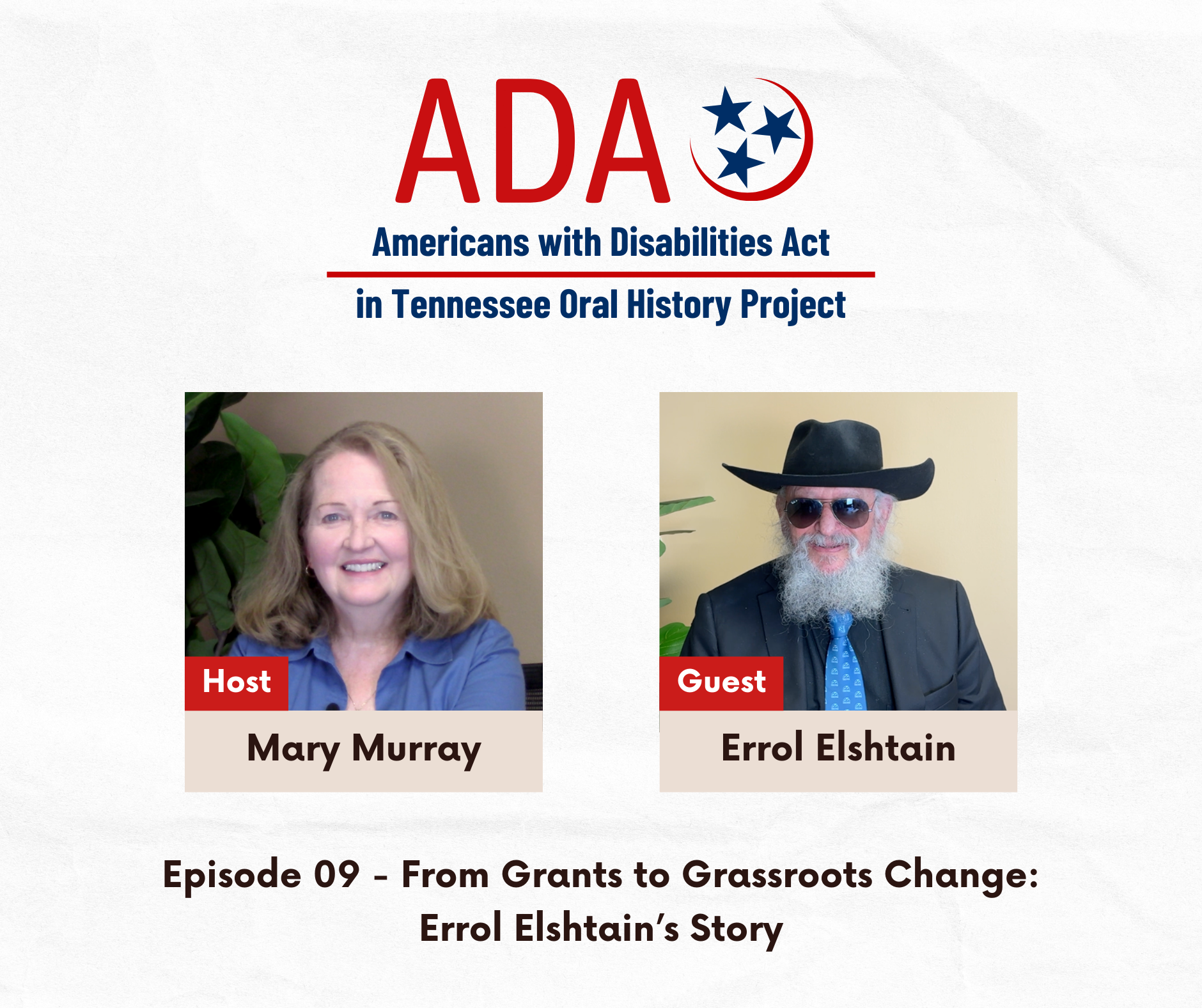 Americans with Disabilities Act in Tennessee Oral History Project. Episode 9: From Grants to Grassroots Change: Errol Elshtain’s Story with Errol Elshtain and Mary Murray.